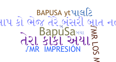 暱稱 - Bapusa