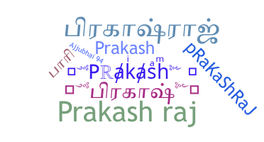 暱稱 - Prakashraj