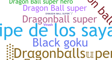暱稱 - Dragonballsuper