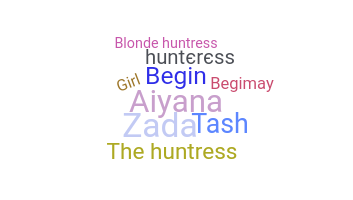 暱稱 - Huntress