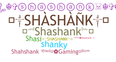 暱稱 - Shashank