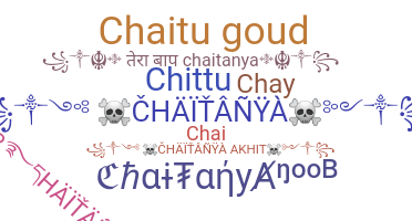 暱稱 - Chaitanya