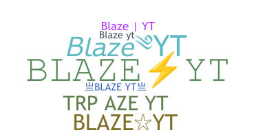 暱稱 - BlazeYT