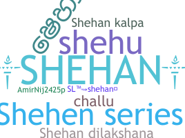 暱稱 - Shehan
