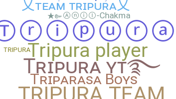 暱稱 - Tripura