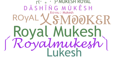 暱稱 - Royalmukesh