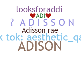 暱稱 - Adisson