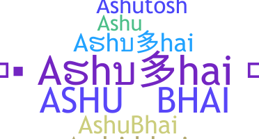 暱稱 - Ashubhai