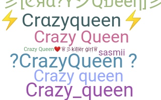 暱稱 - Crazyqueen