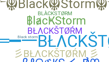暱稱 - BlackStorm