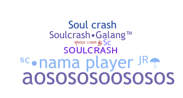 暱稱 - Soulcrash