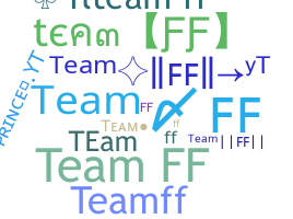暱稱 - TeamFF