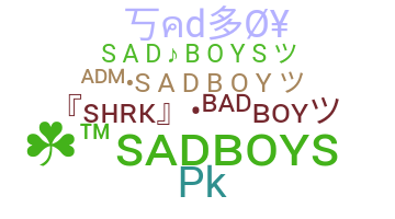 暱稱 - Sadboys