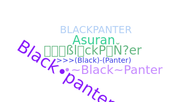 暱稱 - BlackPanter