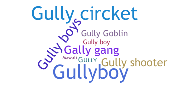暱稱 - Gully