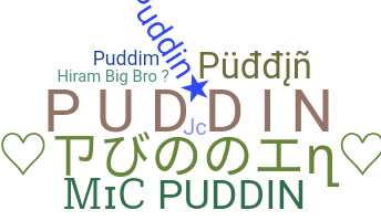 暱稱 - Puddin
