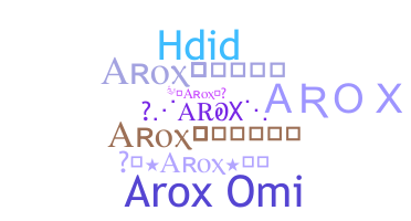 暱稱 - Arox