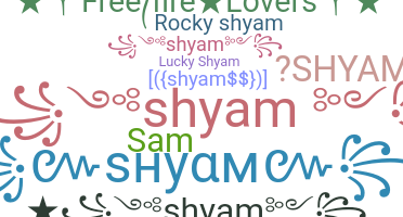 暱稱 - Shyam