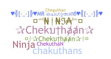 暱稱 - Chekuthaan