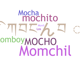 暱稱 - Mocho