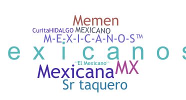 暱稱 - Mexicanos