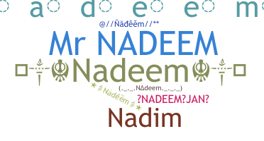 暱稱 - Nadeem