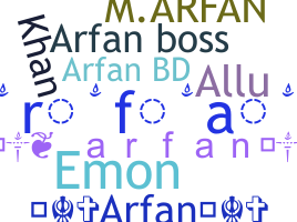 暱稱 - Arfan