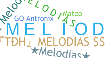 暱稱 - Melodias