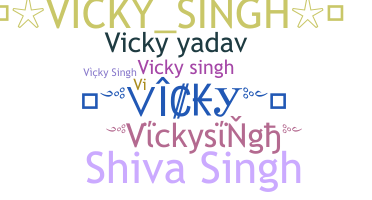暱稱 - Vickysingh