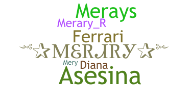 暱稱 - Merary