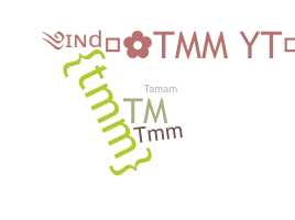 暱稱 - TMM