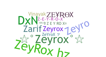 暱稱 - ZeyRoX