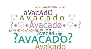 暱稱 - avacado