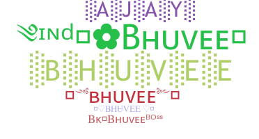 暱稱 - Bhuvee