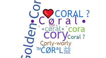 暱稱 - Coral