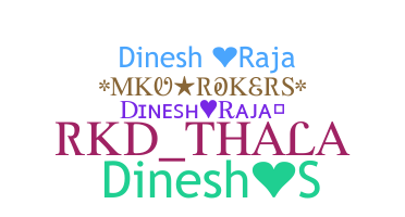 暱稱 - DineshRaja
