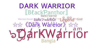 暱稱 - DarkWarrior