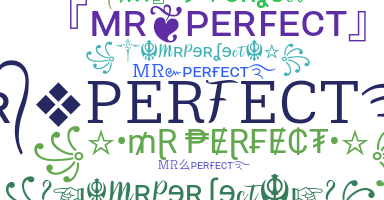 暱稱 - MrPerfect