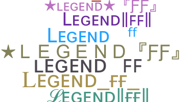 暱稱 - LegendFF