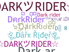 暱稱 - DarkRider