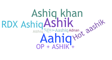 暱稱 - Ashiq
