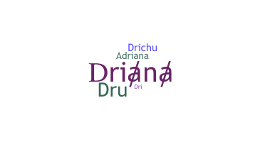 暱稱 - Driana