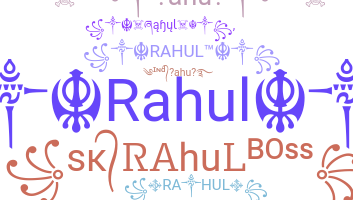 暱稱 - Rahul