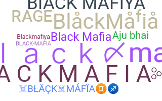 暱稱 - BlackMafia