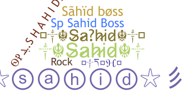 暱稱 - Sahid
