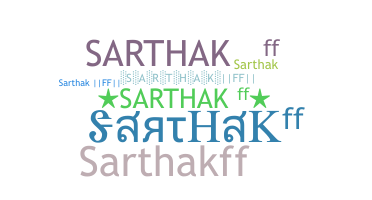 暱稱 - SARTHAKFF