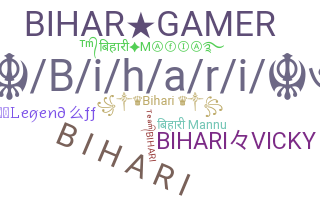 暱稱 - Bihari