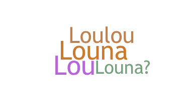 暱稱 - louna