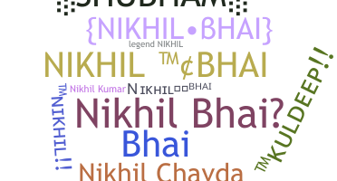 暱稱 - Nikhilbhai