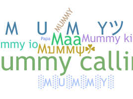 暱稱 - Mummy